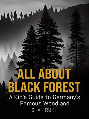 cover image of All About Black Forest
